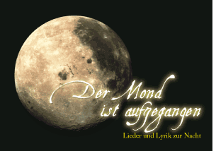 Plakat zum Programm „Der Mond ist aufgegangen“